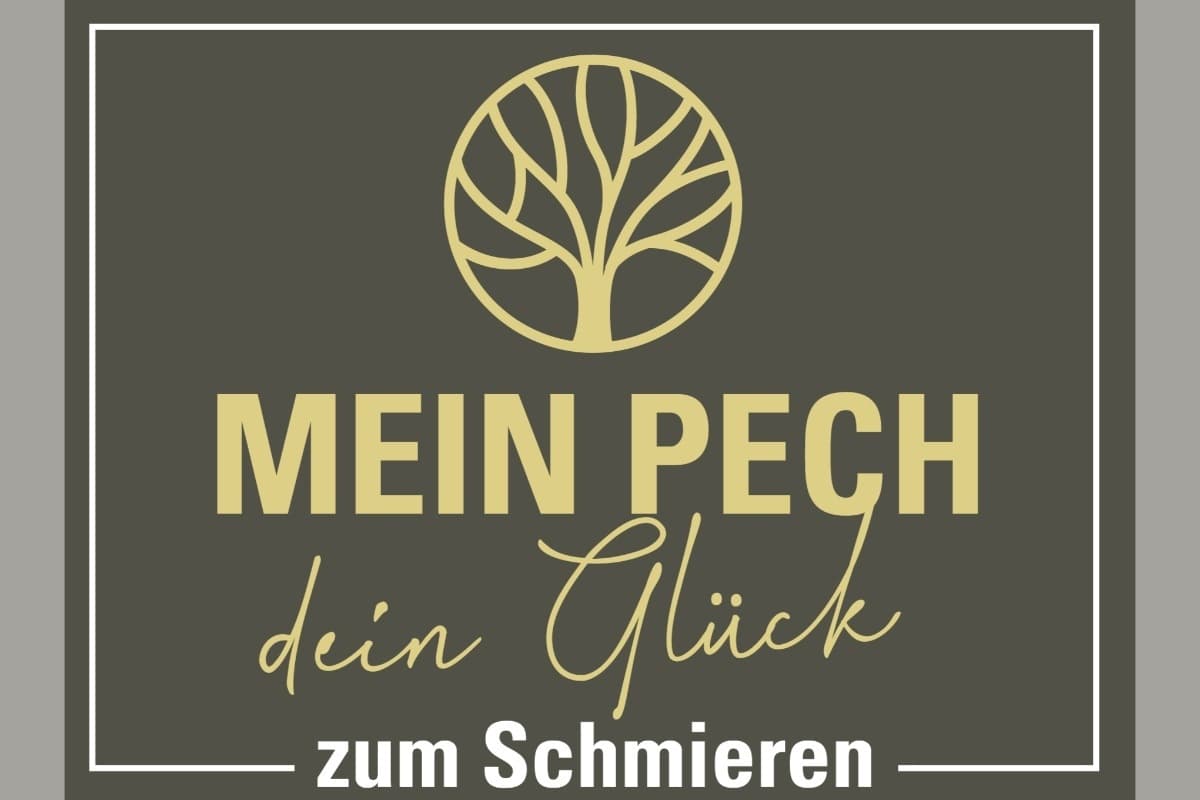 Mein Pech - dein Glück